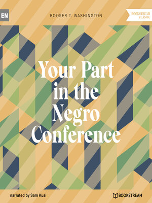 cover image of Your Part in the Negro Conference (Unabridged)